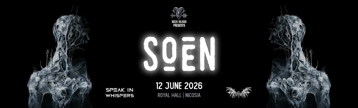 SOEN - events in Cyprus