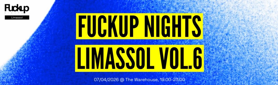 Fuckup Nights Limassol: Anniversary at IT Quarter