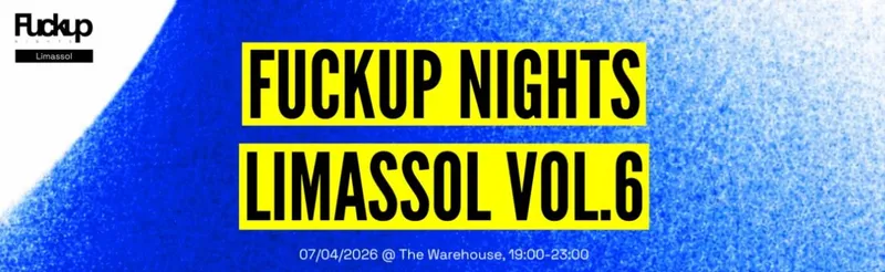 Fuckup Nights Limassol: Επέτειος στο IT Quarter