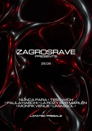 ZagrosRave Presents Nunca Para, Tess Wich & Paula Habchi