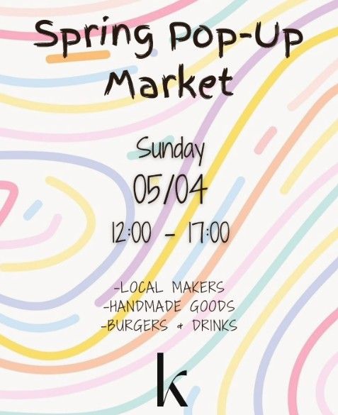 Spring Pop-Up Market: Crafts, Burgers & Drinks at Kanella Studio