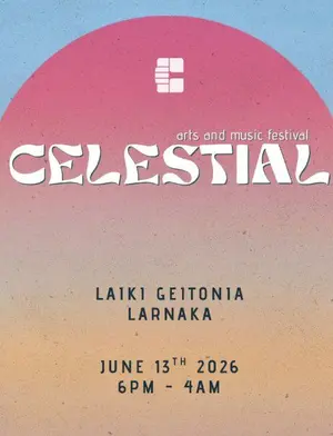 Celestial Festival - Φεστιβάλ Τέχνης και Μουσικής στη Λάρνακα