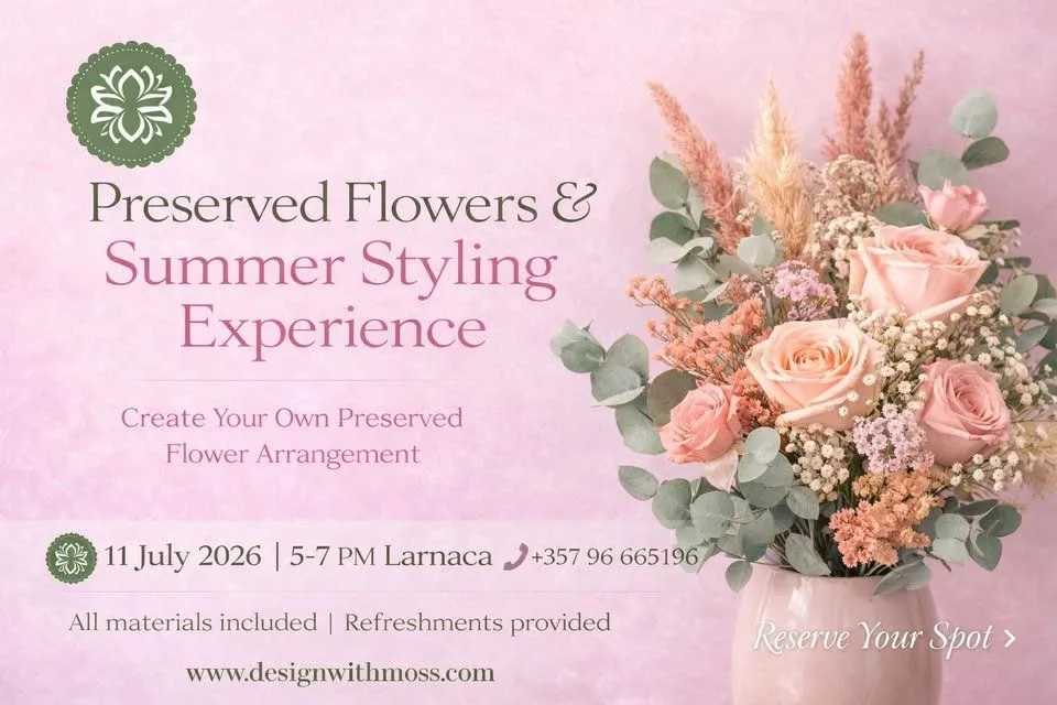 Preserved Flowers & Summer Styling Experience in Larnaca