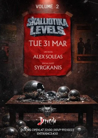 Skalliotika x Levels Vol.2: Club Night at Dracula Club