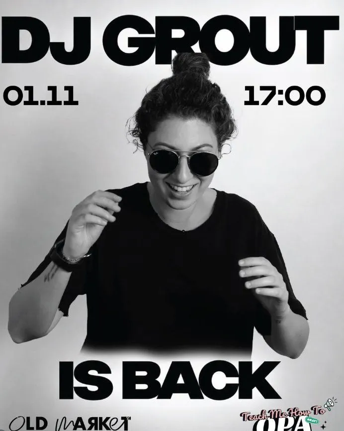 DJ Grout is Back at Old Market Larnaca