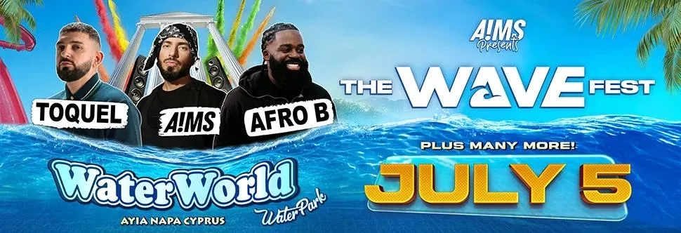 THE WAVE FEST - AFRO B // A!MS // TOQUEL + more surprise guests!