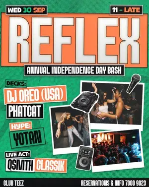 Reflex: Annual Independence Day Bash at Club Teez