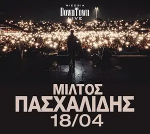 Miltos Paschalidis: Downtown Live Concert