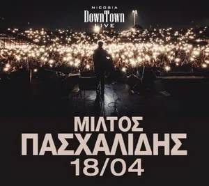 Miltos Paschalidis: Downtown Live Concert