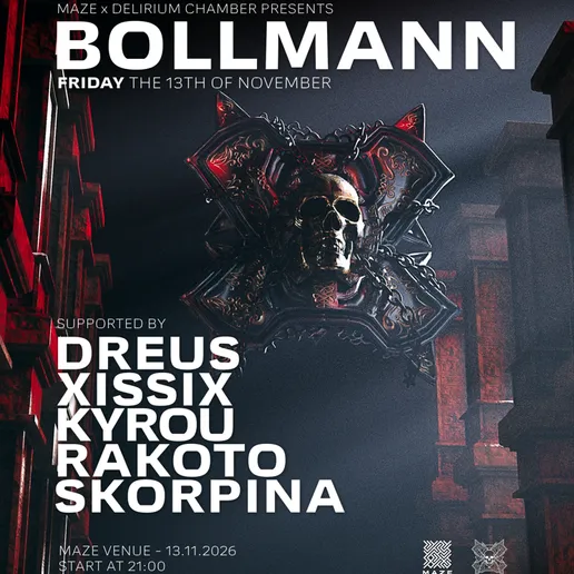 Maze X Delirium Chamber Presents Bollmann