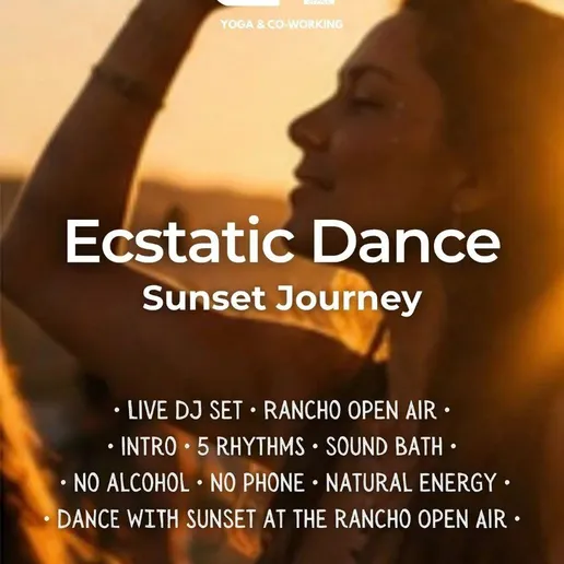ECSTATIC DANCE SUNSET JOURNEY - Rancho Open Air
