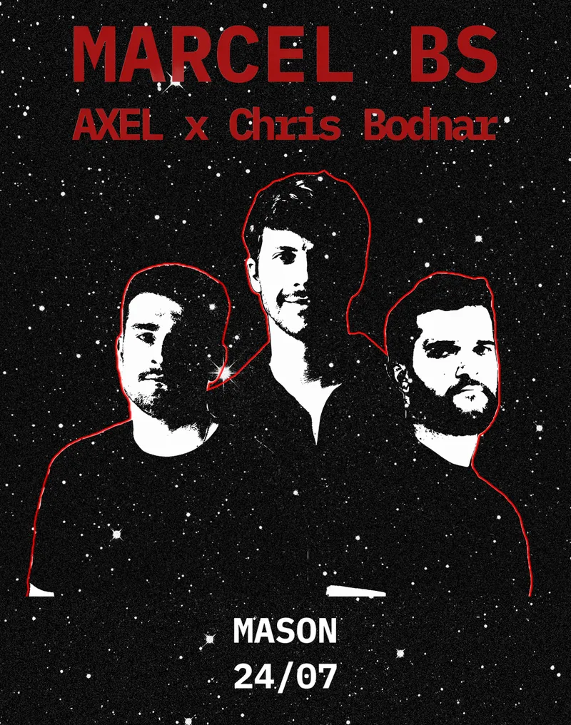 Mason Pres. Marcel Bs Along Chris Bodnar & Axel
