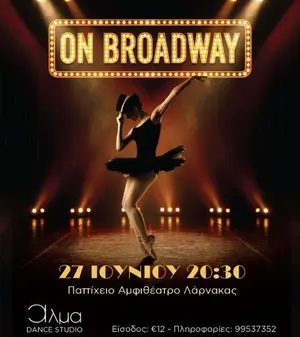 On Broadway: Dance Performance in Larnaca