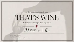 That's Wine: Exclusive Film Screening & Wine Festival in Paphos