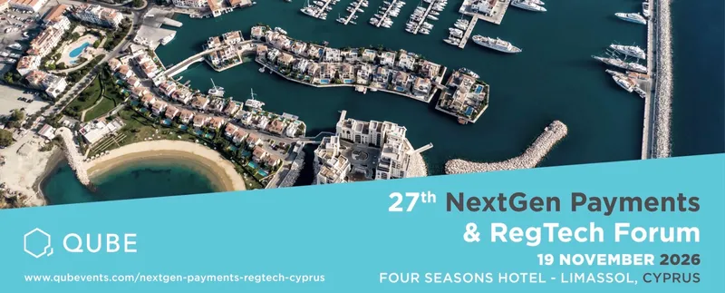 The 27th NextGen Payments & RegTech Forum - Cyprus