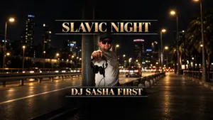 Slavic Night: DJ Sasha First Live in Limassol