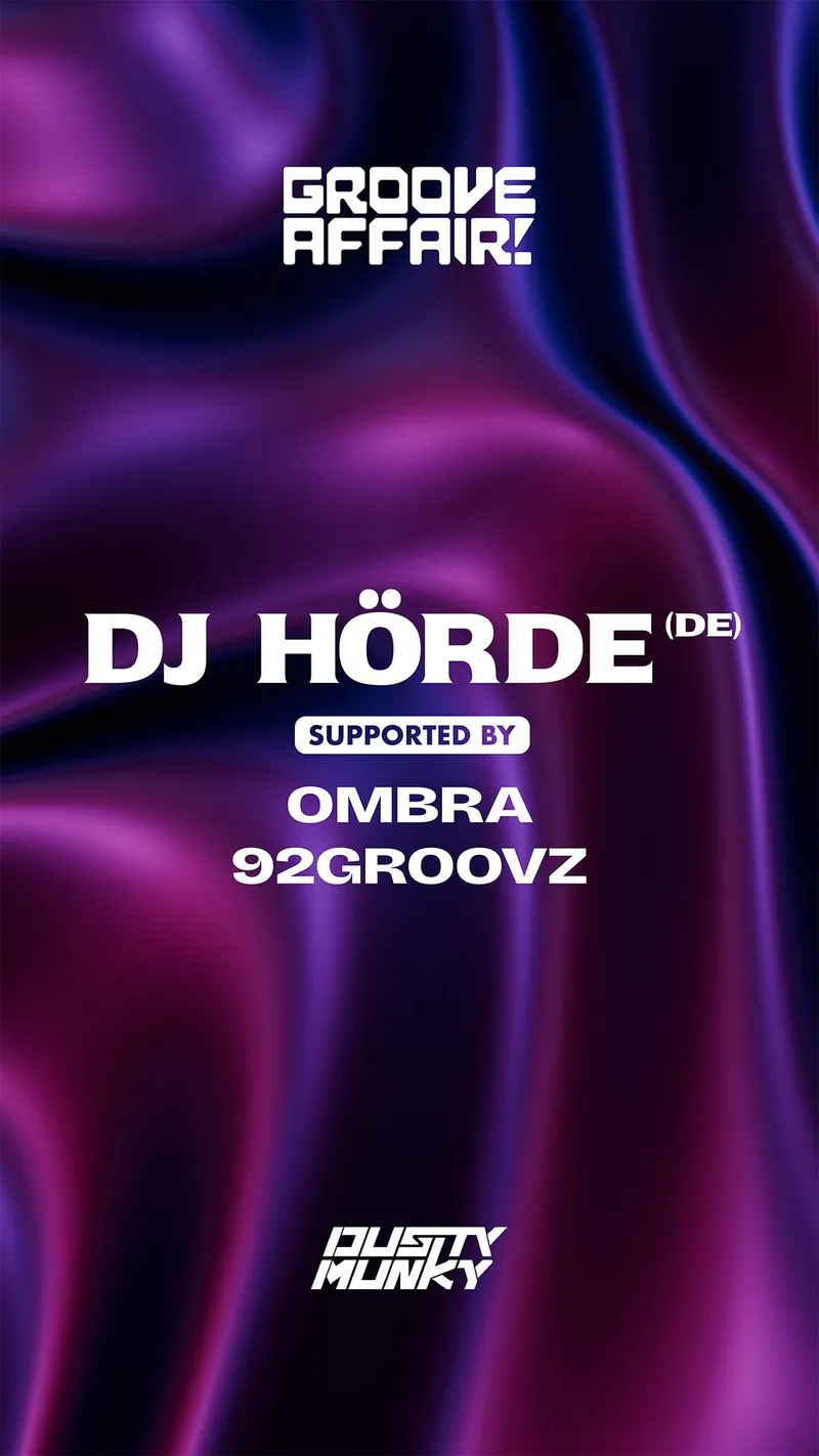 Groove Affair with DJ HÖRDE