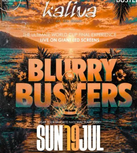 Blurry Busters - World Cup Final Beach Party in Ayia Napa at Kaliva on the Beach