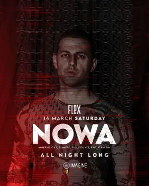 Flex presents - Nowa (Innervisions, Siamese, TAU)