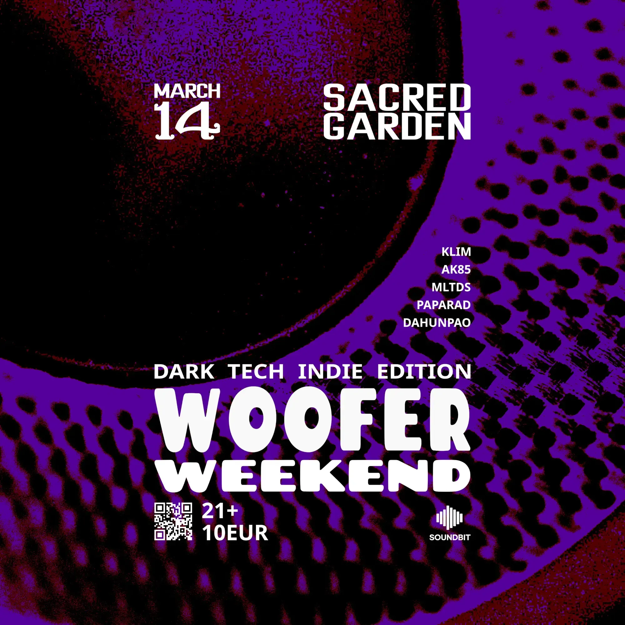 WOOFER WEEKEND – Dark Tech Indie Edition