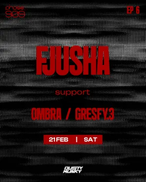 PHASE9Ø9 Ep6 with FJUSHA