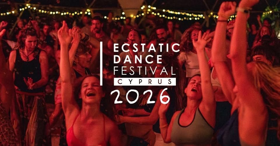 Ecstatic Dance Festival Cyprus 2026