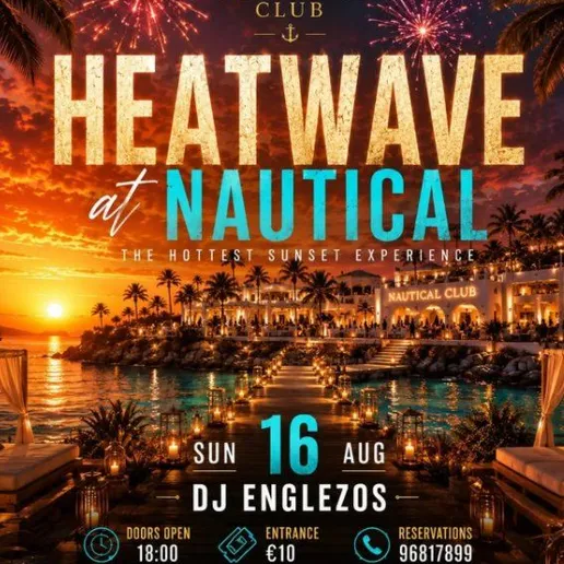 Heatwave at Nautical: Sunset Party with DJ Englezos in Larnaca at Famagusta Nautical Club