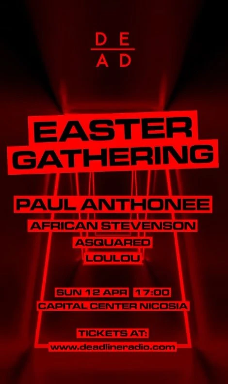 Deadline Radio Easter Gathering: DJ Night at Capital Center Nicosia